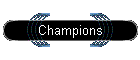 Champions