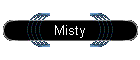 Misty